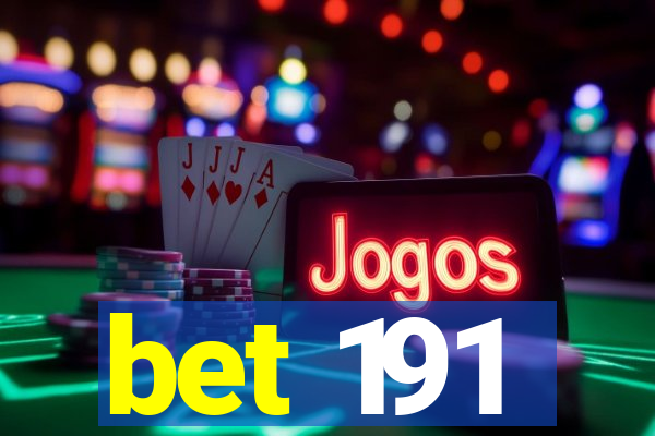 bet 191